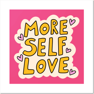 More self love Posters and Art